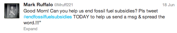 Ruffalo #EndFossilFuelSubsidies #EndFossilFuelSubsidies Ruffalo Twitter Rio fossil fuel subsidies twitterstorm 350.org