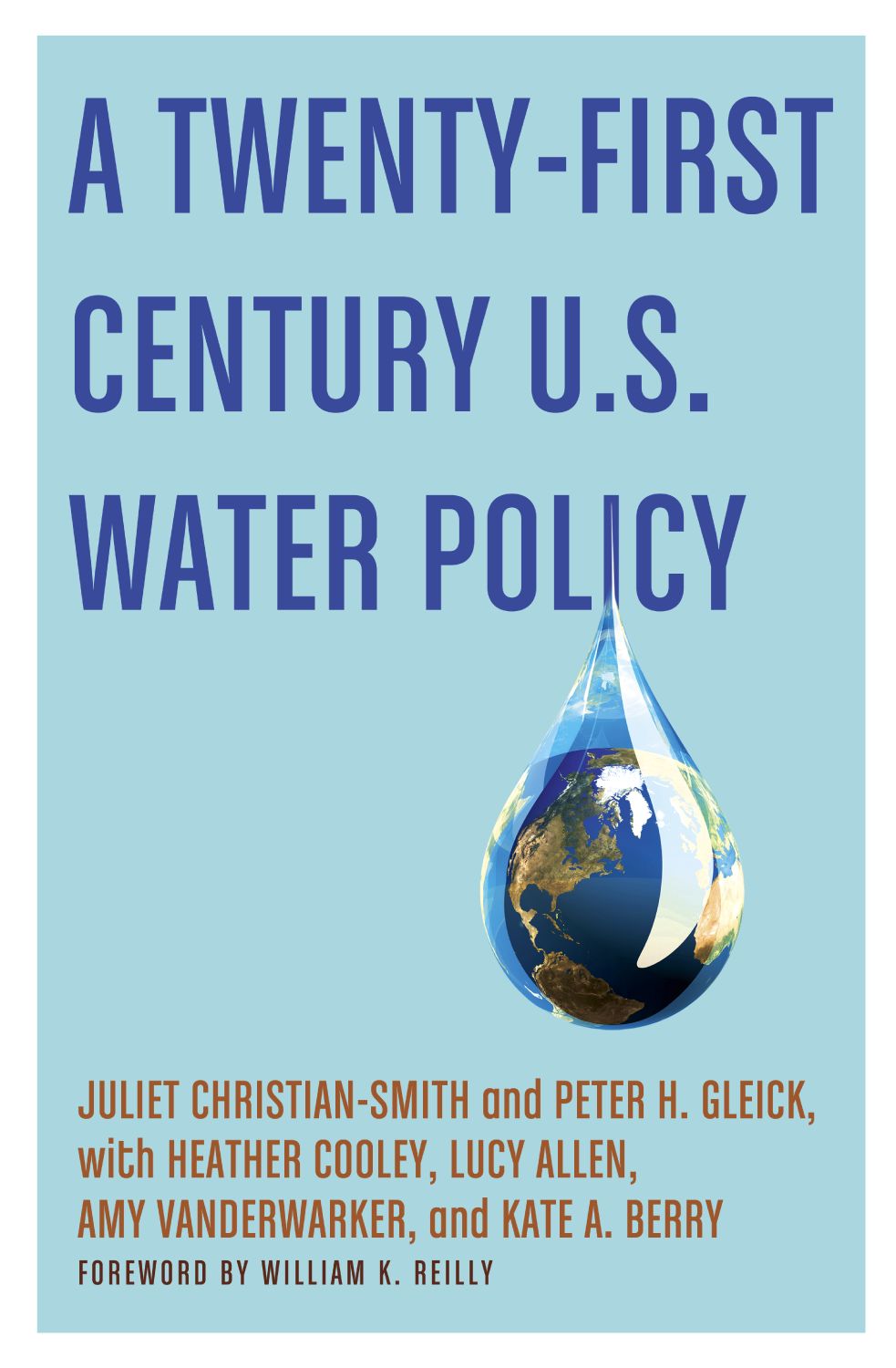 Cover: A Twenty-First Century U.S. Water Policy Circle of Blue Book Review A Twenty-First Century U.S. Water Policy